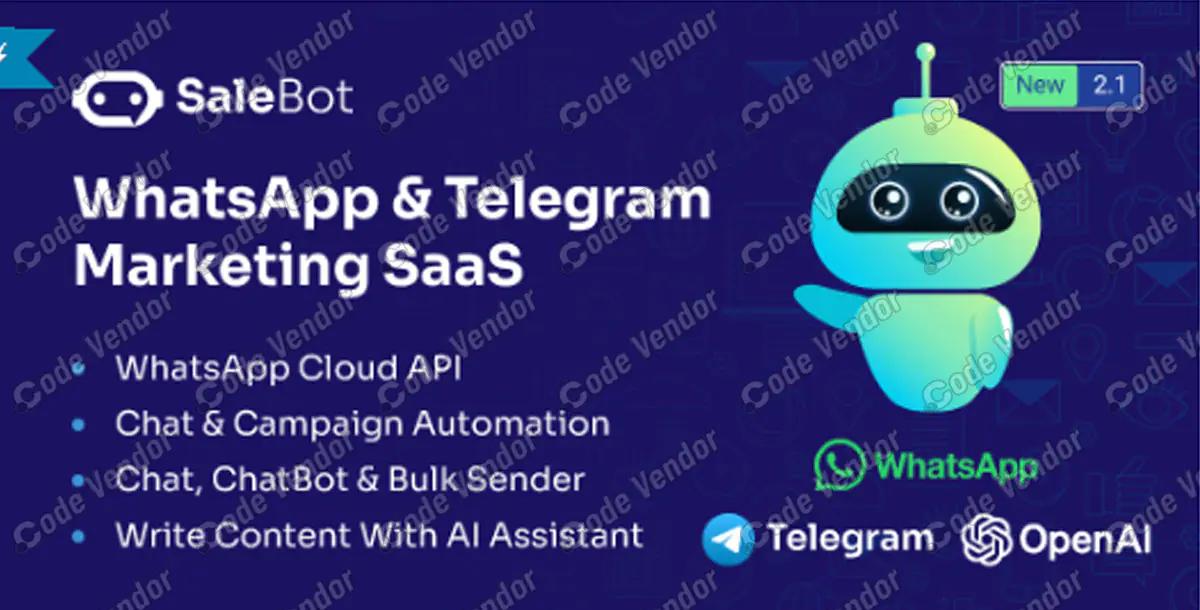 SaleBot - WhatsApp And Telegram Marketing SaaS - ChatBot & Bulk Sender v3.2.0
