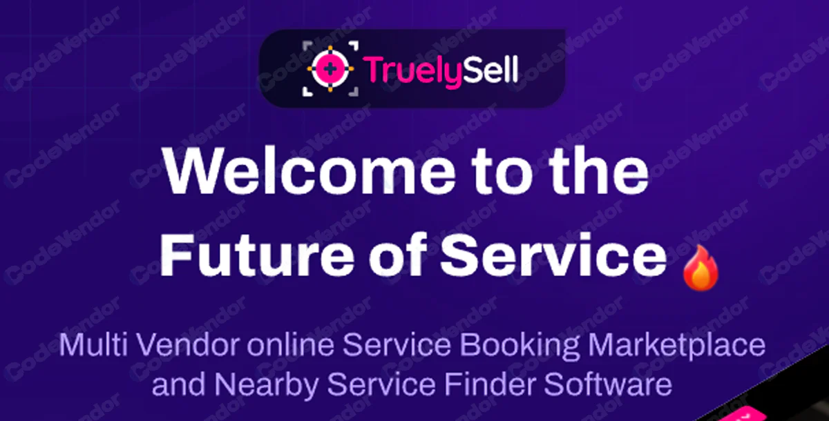 TruelySell v2.1.7 – On-demand Service Marketplace, nearby Service Finder and Bookings Web, Android a